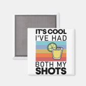 Het is cool, ik heb beide shots gehad Funny Tequil Magneet (Voorkant / Achterkant)