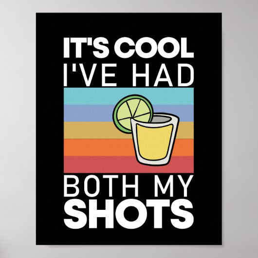 Het is cool, ik heb beide shots gehad Funny Tequil Poster (Voorkant)