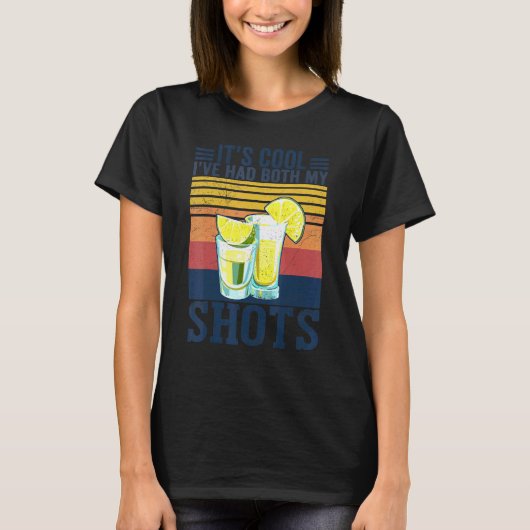 Het is cool, ik heb beide shots Retro Tequila geha T-shirt (Voorkant)
