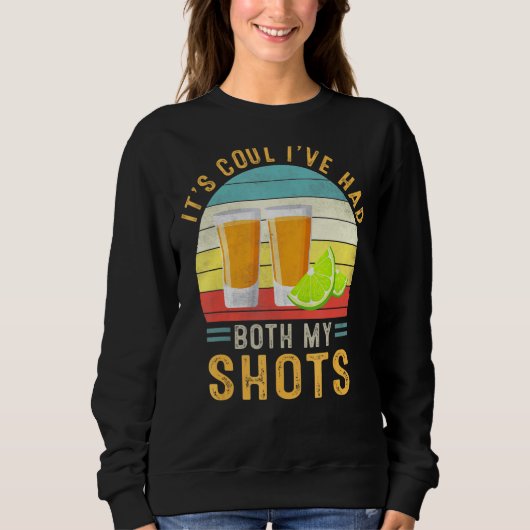 Het Is Cool Ik Heb Beide Shots Tequila Retro Vinta Trui (Voorkant)