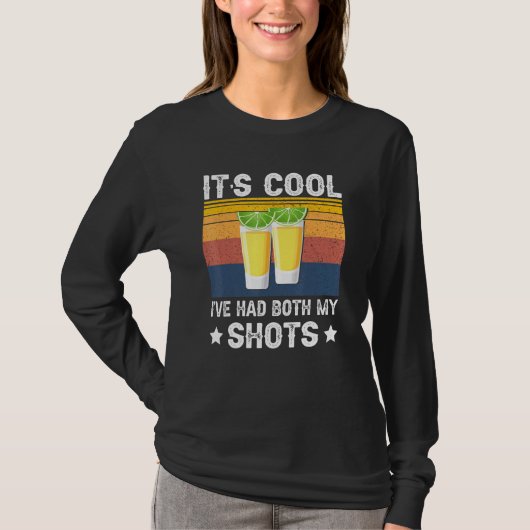 Het Is Cool Ik Heb Beide Tequila Vloeistof Schot V T-shirt (Voorkant)