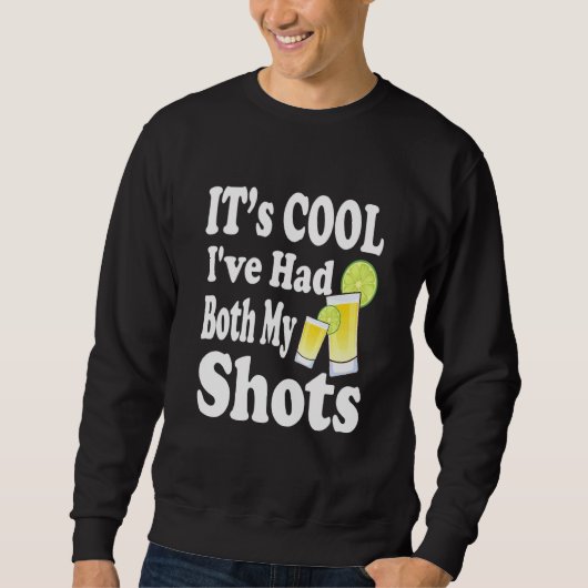 Het Is Cool Ik Heb Beide Vaccinaties Gehad Gevacci Trui (Voorkant)