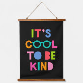 Het is cool om aardig te zijn hangend wandkleed (Voorkant)