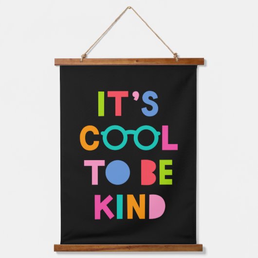 Het is cool om aardig te zijn hangend wandkleed (Voorkant)