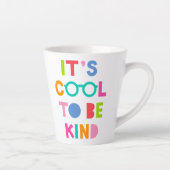 Het is cool om aardig te zijn latte mok (Rechts)