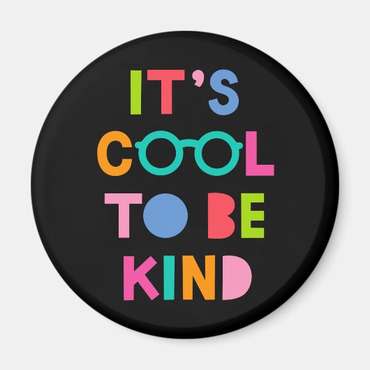 Het is cool om aardig te zijn magneet (Voorkant)