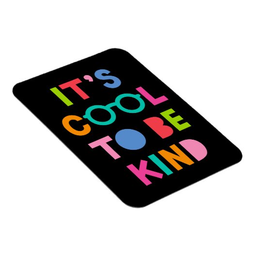 Het is cool om aardig te zijn magneet (Rechterzijde)