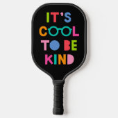 Het is cool om aardig te zijn pickleball paddle (Achterkant)