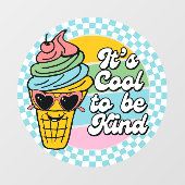 Het is cool om aardig te zijn raamsticker (Vel)