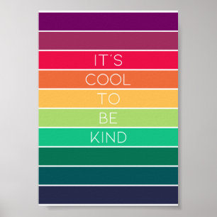 Het is Cool om aardig te zijn Rainbow Equality G Poster