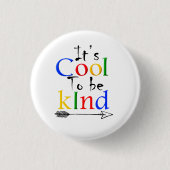 het is cool om aardig te zijn ronde button 3,2 cm (Voorkant)