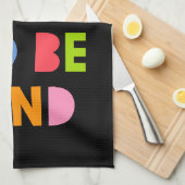 Het is cool om aardig te zijn theedoek (Quarter Fold)