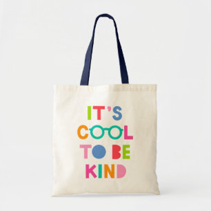 Het is cool om aardig te zijn tote bag