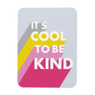 Het is cool om lief en modern te zijn magneet
