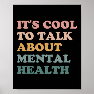 Het is cool om te praten over geestelijke gezondhe poster