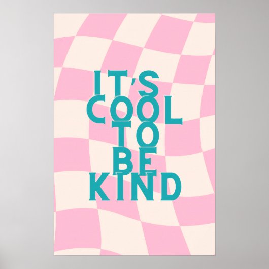Het is cool om vriendelijk te zijn Poster (Voorkant)