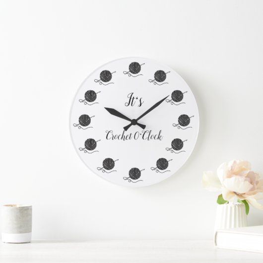 Het is Crochet 0'Clock. Grote Klok (Huis)