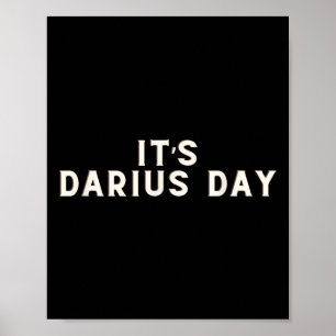 Het is Darius Day Funny Meme 1 Poster