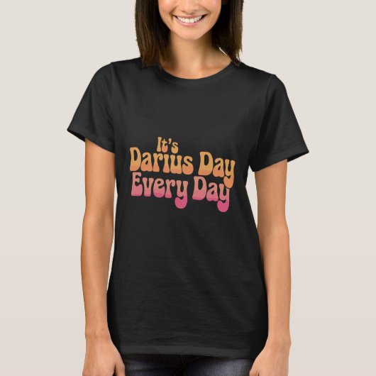 Het is Darius Day Funny Meme – Celebrate Love2 T-shirt (Voorkant)