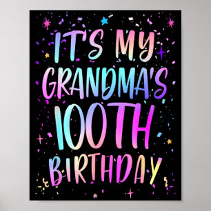 Het is de 100ste verjaardag van mijn oma Kleurrijk Poster