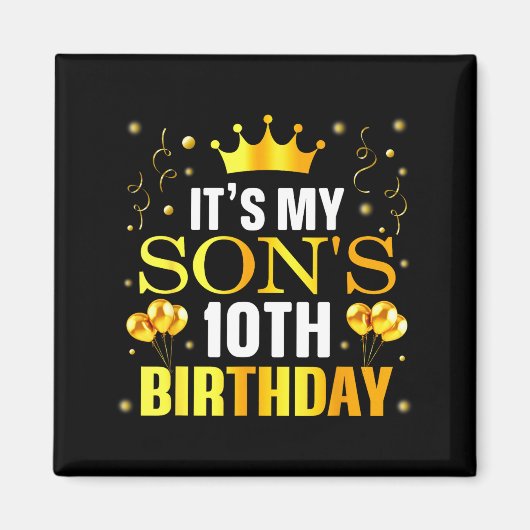 Het is de 10e verjaardag van mijn zoon Gefelicitee Magneet (Voorkant)