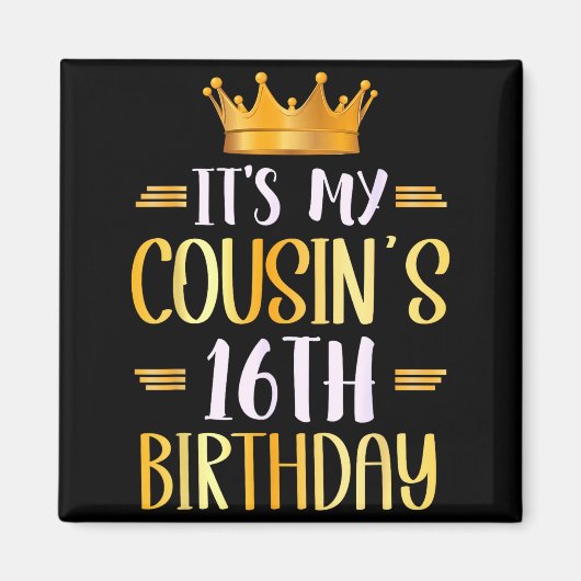 Het is de 16e verjaardag van mijn neef Gefelicitee Magneet (Voorkant)