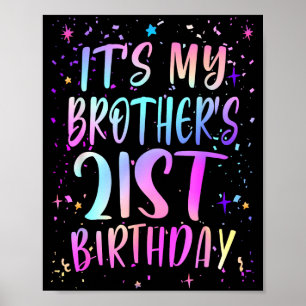 Het is de 21e verjaardag van mijn broer Kleurrijke Poster