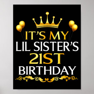 Het is de 21e verjaardag van mijn kleine zus Geluk Poster