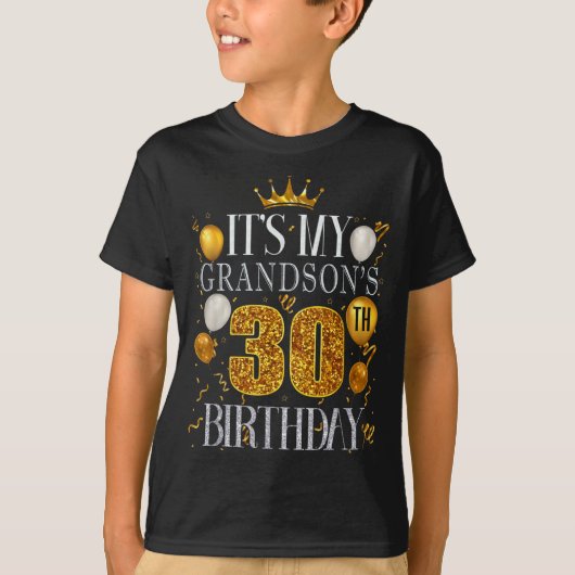 Het is de 30e verjaardag van mijn kleinzoon Gefeli T-shirt (Voorkant)