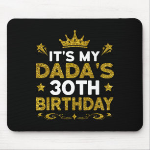 Het is de 30e verjaardag van mijn vader Gefelicite Muismat