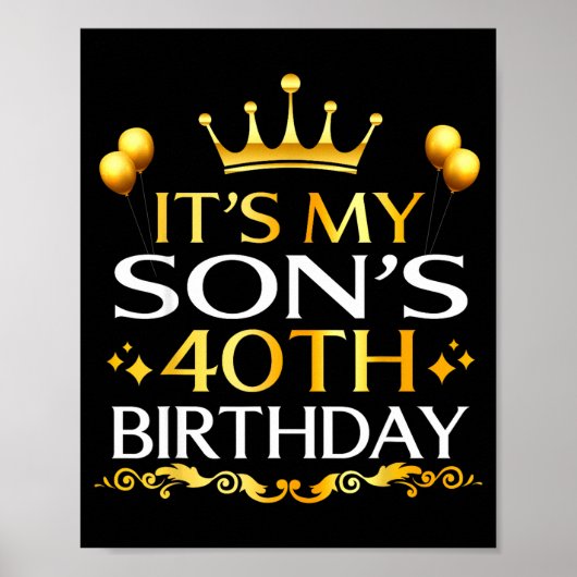 Het is de 40e verjaardag van mijn zoon Gefelicitee Poster (Voorkant)