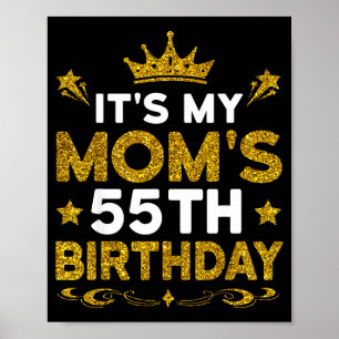 Het is de 55e verjaardag van mijn moeder Gefelicit Poster