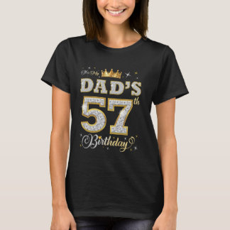 Het is de 57e verjaardag van mijn vader 57 jaar ou t-shirt