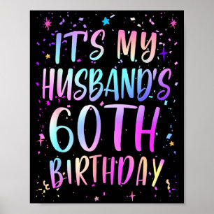 Het is de 60ste verjaardag van mijn man Kleurrijke Poster