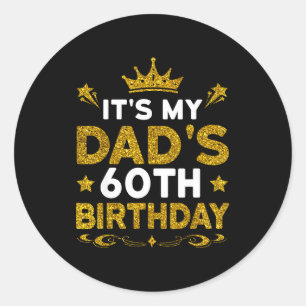 Het is de 60ste verjaardag van mijn vader Gefelici Ronde Sticker