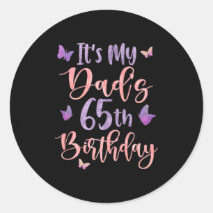 Het is de 65e verjaardag van mijn vader Vlinder Ge Ronde Sticker