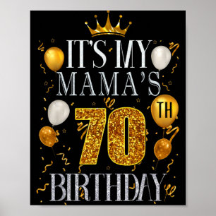 Het is de 70ste verjaardag van mijn mama Gefelicit Poster