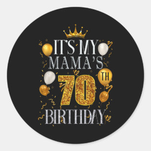 Het is de 70ste verjaardag van mijn mama Gefelicit Ronde Sticker