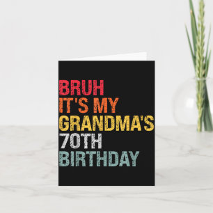 Het is de 70ste verjaardag van mijn oma Koningin 7 Kaart
