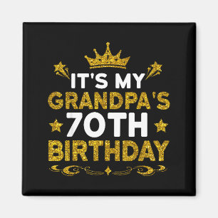 Het is de 70ste verjaardag van mijn opa Gefelicite Magneet