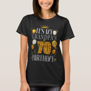 Het is de 70ste verjaardag van mijn opa Gefelicite T-shirt