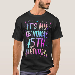 Het is de 75e verjaardag van mijn oma Kleurrijke G T-shirt