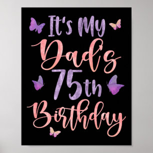 Het is de 75e verjaardag van mijn vader Vlinder Ge Poster