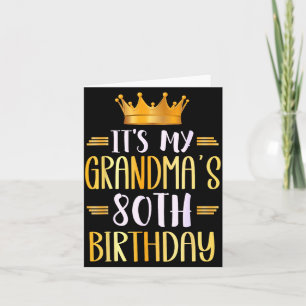 Het is de 80ste verjaardag van mijn oma Gefelicite Kaart