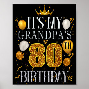 Het is de 80ste verjaardag van mijn opa Gefelicite Poster