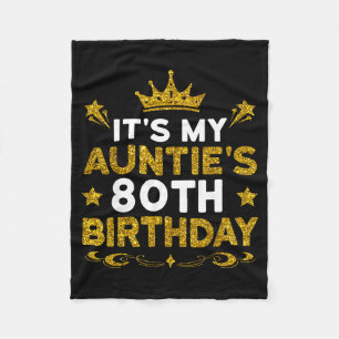 Het is de 80ste verjaardag van mijn tante Gefelici Fleece Deken