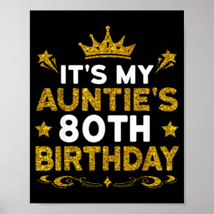 Het is de 80ste verjaardag van mijn tante Gefelici Poster