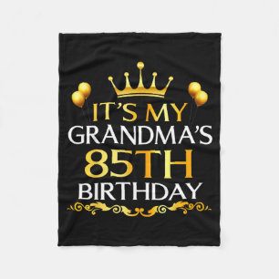 Het is de 85e verjaardag van mijn oma Gefeliciteer Fleece Deken