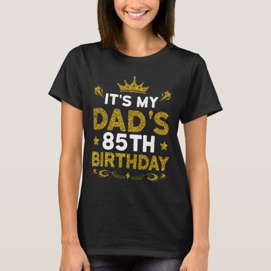 Het is de 85e verjaardag van mijn vader Gefelicite T-shirt (Voorkant)