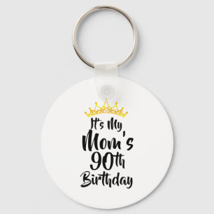Het is de 90ste verjaardag van mijn moeder Kroon G Sleutelhanger